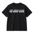 WE KNOW LOVE - SHIRT