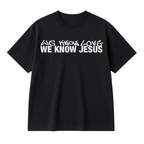 WE KNOW LOVE - SHIRT