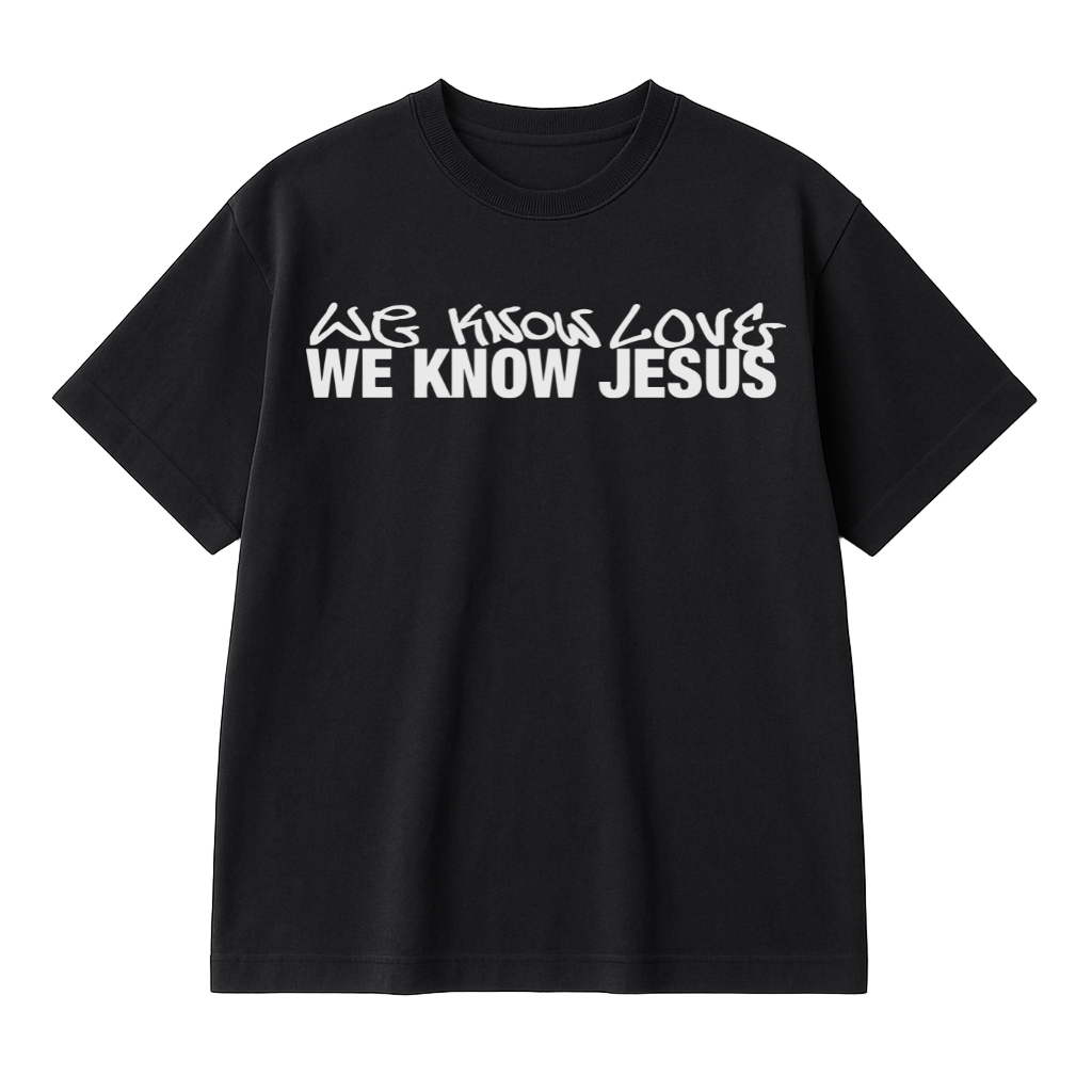 WE KNOW LOVE - SHIRT
