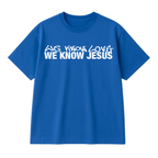 WE KNOW LOVE - SHIRT